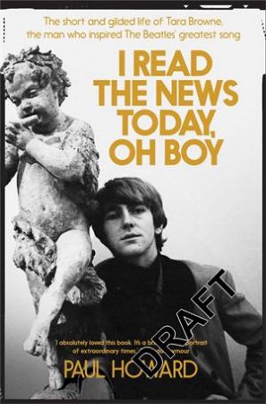 I Read The News Today, Oh Boy by Paul Howard