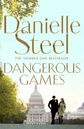 Dangerous Games by Danielle Steel