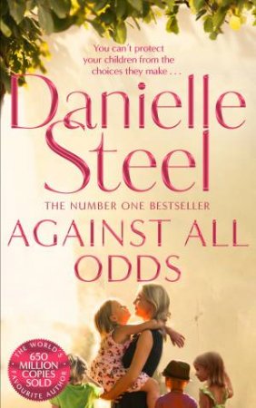 Against All Odds by Danielle Steel