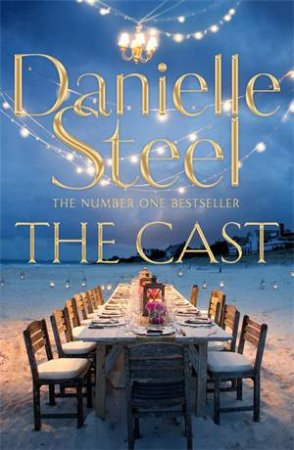 The Cast by Danielle Steel