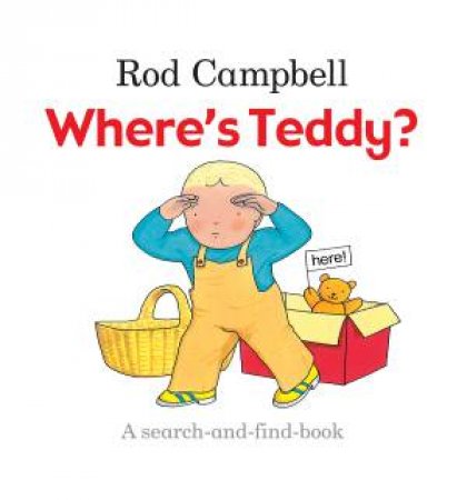 Where's Teddy? by Rod Campbell
