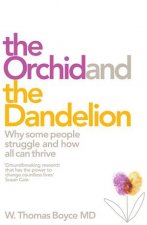 The Orchid And the Dandelion