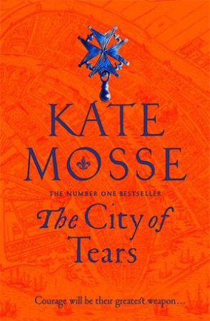 The City Of Tears by Kate Mosse