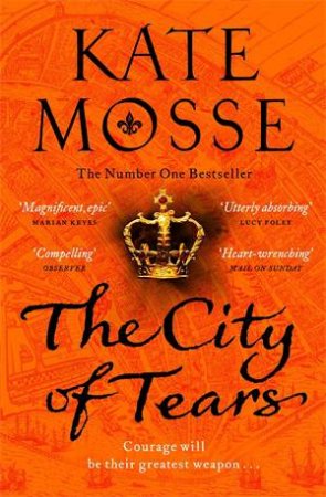 The City Of Tears by Kate Mosse