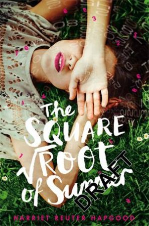 The Square Root of Summer by Harriet Reuter Hapgood