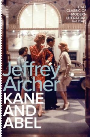 Kane & Abel by Jeffrey Archer