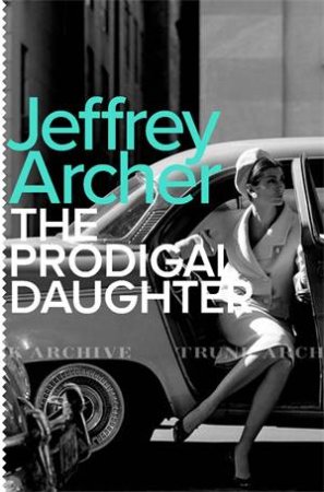 The Prodigal Daughter by Jeffrey Archer