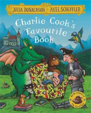 Charlie Cook's Favourite Book by Julia Donaldson