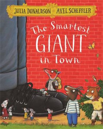 The Smartest Giant In Town by Julia Donaldson