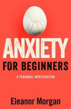 Anxiety for Beginners