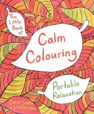 The Little Book Of Calm Colouring Portable Edition