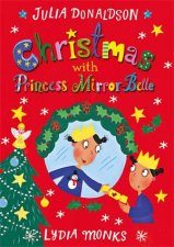 Christmas With Princess MirrorBelle
