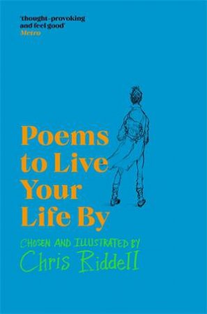 Poems to Live Your Life By by Chris Riddell