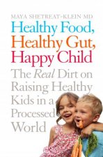 Healthy Food Healthy Gut Happy Child