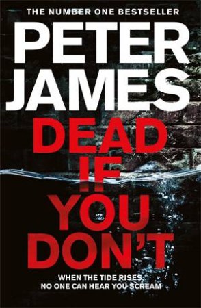 Dead If You Don't by Peter James