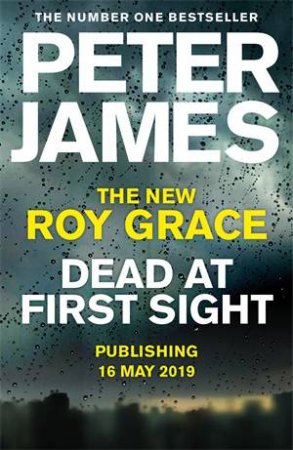 Dead At First Sight by Peter James