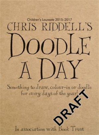 Chris Riddell's Doodle-a-Day by Chris Riddell
