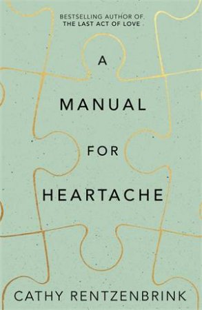 A Manual For Heartache by Cathy Rentzenbrink