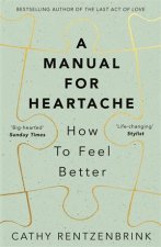 A Manual For Heartache