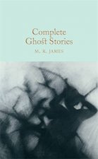 Macmillan Collectors Library Complete Ghost Stories