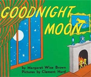 Goodnight Moon by Clement Hurd & Margaret Wise Brown & Clement Hurd