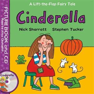 Lift-the-Flap Fairy Tales: Cinderella by Nick Sharratt & Stephen Tucker