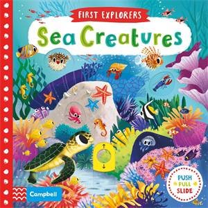 First Explorers: Sea Creatures by Chorkung
