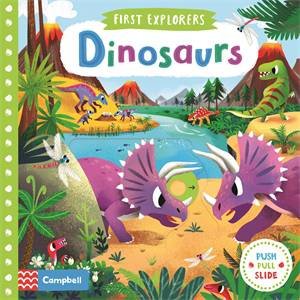 First Explorers: Dinosaurs by Chorkung & Jenny Wren