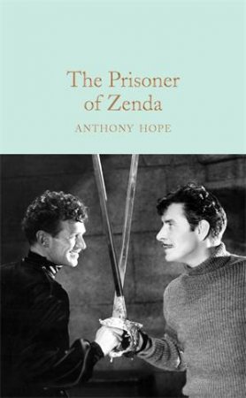 The Prisoner of Zenda by Anthony Hope