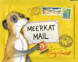 Meerkat Mail by Emily Gravett