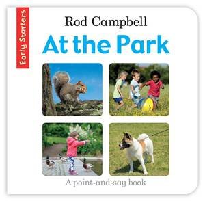 Early Starters: At the Park by Rod Campbell