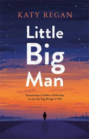 Little Big Man by Katy Regan