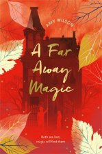 A Far Away Magic