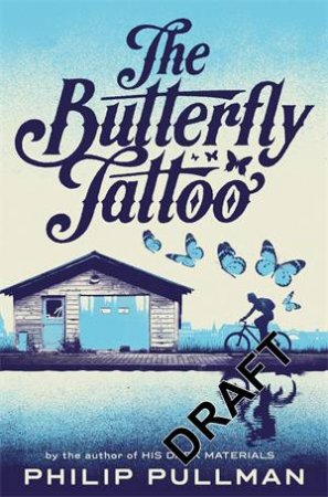The Butterfly Tattoo by Philip Pullman