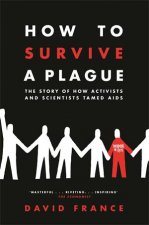 How To Survive A Plague