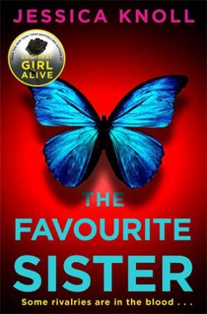 The Favourite Sister by Jessica Knoll