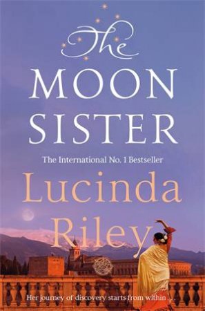 The Moon Sister by Lucinda Riley