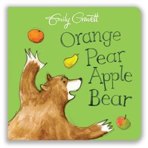 Orange Pear Apple Bear by Emily Gravett