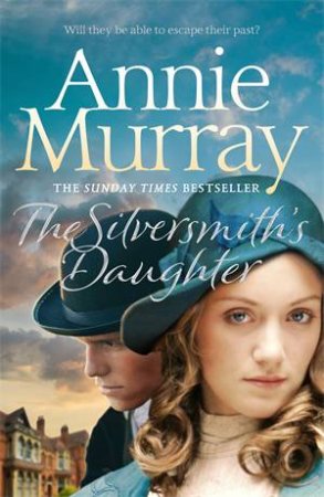 The Silversmith's Daughter by Annie Murray