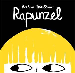 Rapunzel by Bethan Woollvin