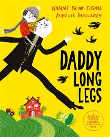 Daddy Long Legs by Nadine Brun-Cosme