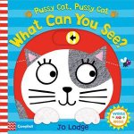 Pussy Cat Pussy Cat What Can You See