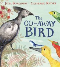 The GoAway Bird