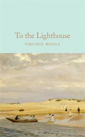 To the Lighthouse by Virginia Woolf