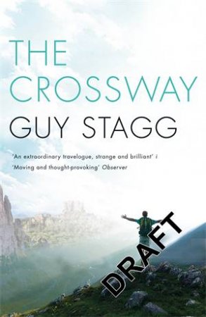 The Crossway by Guy Stagg