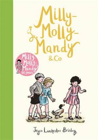Milly-Molly-Mandy & Co by Joyce Lankester Brisley