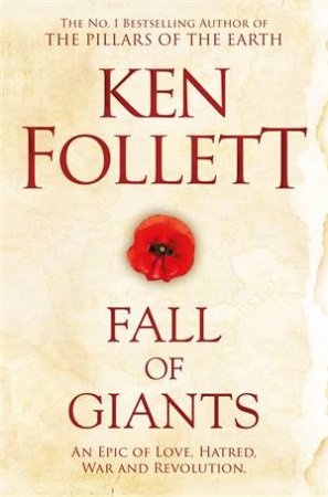 Fall Of Giants by Ken Follett