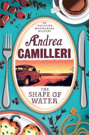 The Shape Of Water by Andrea Camilleri