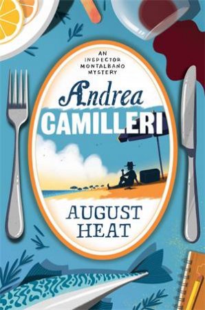 August Heat by Andrea Camilleri