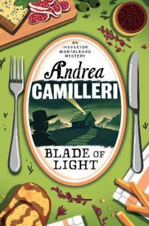 Blade Of Light by Andrea Camilleri